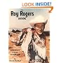 The Roy Rogers Book: A Reference : Trivia Scrapbook