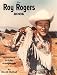 The Roy Rogers Book: A Reference : Trivia Scrapbook