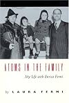 Atoms in the Family: My Life with Enrico Fermi