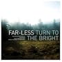 Turn to the Bright