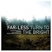 Turn to the Bright