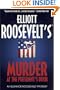 Murder at the President's Door: An Eleanor Roosevelt Mystery (Eleanor Roosevelt Mysteries)