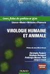 Virologie humaine et animale : Cours,...