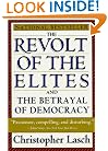The Revolt of the Elites and the Betrayal of Democracy