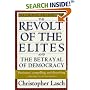 The Revolt of the Elites: And the Betrayal of Democracy