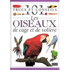 Les Oiseaux de cage et de voli�re