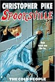 The COLD PEOPLE (SPOOKSVILLE 5): THE COLD PEOPLE (SPOOKSVILLE)