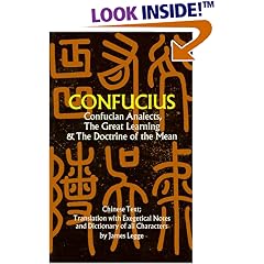 Confucian Analects, The Great Learning & The Doctrine of the Mean