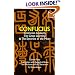 Confucian Analects, The Great Learning & The Doctrine of the Mean