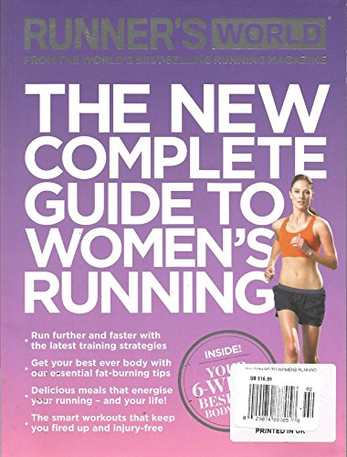 Runner's World: The Complete Guide to Women's Running