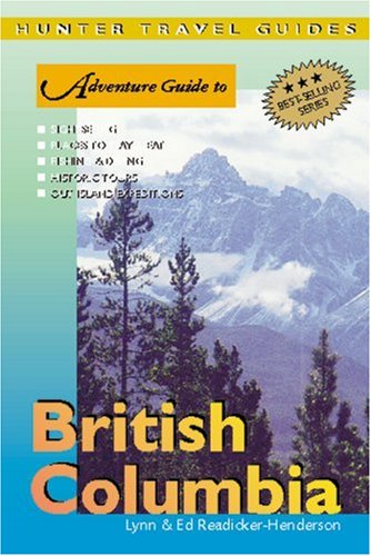 City Travel Guides Discounted  Books : British Columbia Adventure Guide (Adventure Guides Series) (Adventure Guides Series)