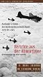 Berichte aus der Abwurfzone: Ausl�nder erleben den Bombenkrieg in Deutschland 1939-1945