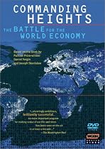 Commanding Heights: The Battle for the World Economy