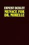 Menace for Dr. Morelle