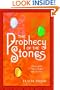 The Prophecy of the Stones: A Novel
