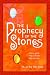 The Prophecy of the Stones: A Novel