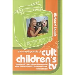 The Encyclopaedia of Cult Children's TV