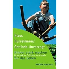 Kinder stark machen für das Leben. Herzenswärme, Freiräume, klare Regeln. (Taschenbuch)