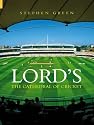Lord's: Cathedral of Cricket