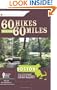 60 Hikes Within 60 Miles: Boston: Including Coastal and Interior Regions, New Hampshire, and Rhode Island