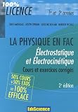Electrostatique et Electrocin�tique : Rappel de cours et exercices corrig�s de Physique