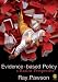 Evidence-Based Policy: A Realist Perspective