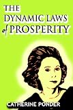 Dynamic Laws of Prosperity