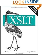 XSLT: Mastering XML Transformations. For Beginners and Advanced Users