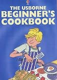 Complete Beginners' Cookbook: 