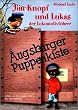 Augsburger Puppenkiste - Jim Knopf und Lukas, der Lokomotivf�hrer