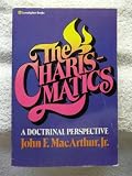 Charismatics (0310284910) by MacArthur, John