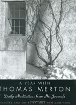 A Year With Thomas Merton: Daily Meditations from His Journals