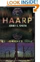 Haarp: The Ultimate Weapon of the Conspiracy