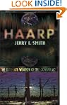 Haarp: The Ultimate Weapon of the Con...