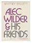 Alec Wilder and His Friends