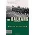 The Balkans: A Short History (Modern Library Chronicles)