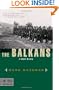 The Balkans: A Short History (Modern Library Chronicles)