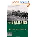 The Balkans: A Short History (Modern Library Chronicles)