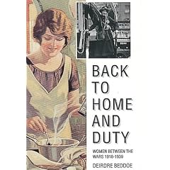 Back to Home and Duty: Women Between the Wars, 1919-39