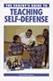 The Parent's Guide to Teaching Self-Defense