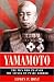 Book Yamamoto: The Man Who Planned the Attack on Pearl Harbor