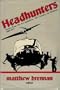 Headhunters: Stories from the 1st Squadron, 9th Cavalry in Vietnam, 1965-1971