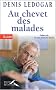 Au chevet des malades et � ceux qui les accompagnes