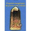 Les Propri�t�s �nerg�tiques des pierres et des cristaux : Tome 2, Se soigner