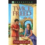 Twice Freed (Freestyle) book cover