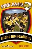 Hitting the headlines