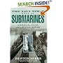 The Navy Times Book of Submarines: A Political, Social, and Military History