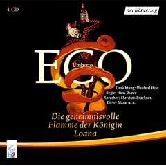 Die geheimnisvolle Flamme der K�nigin Loana. 4 CDs: Lesung mit Musik