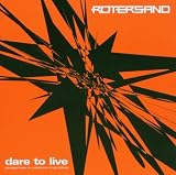 Anklicken zum Vergrößeren: Rotersand - Dare to Live-Perspectives on (Audio CD) Anklicken zum Vergrößeren: Rotersand - Dare to Live-Perspectives on (Audio CD)