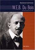 Review Chelsea House Publishers  / W.E.B.Du Bois (Black Americans of Achievement - Legacy Edition) (Black Americans of Achievement - Legacy Edition)